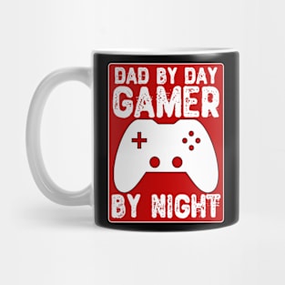 Dad By Day Gamer By Night Mug